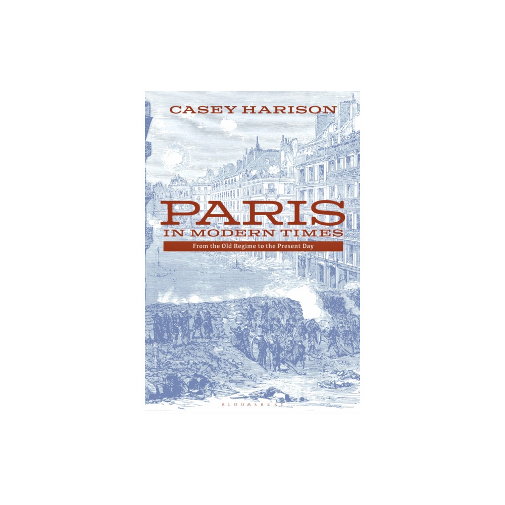 Paris in Modern Times (häftad, eng)