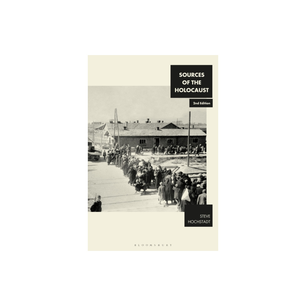 Sources of the Holocaust (häftad, english) Bloomsbury Publishing PLC