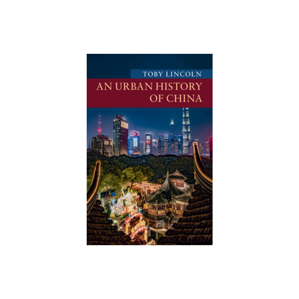An Urban History of China (häftad, eng)