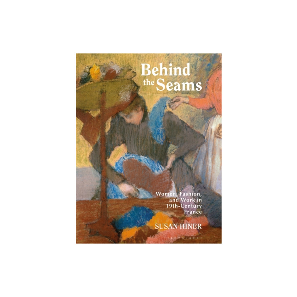 Behind the Seams (häftad, english) Bloomsbury Publishing PLC