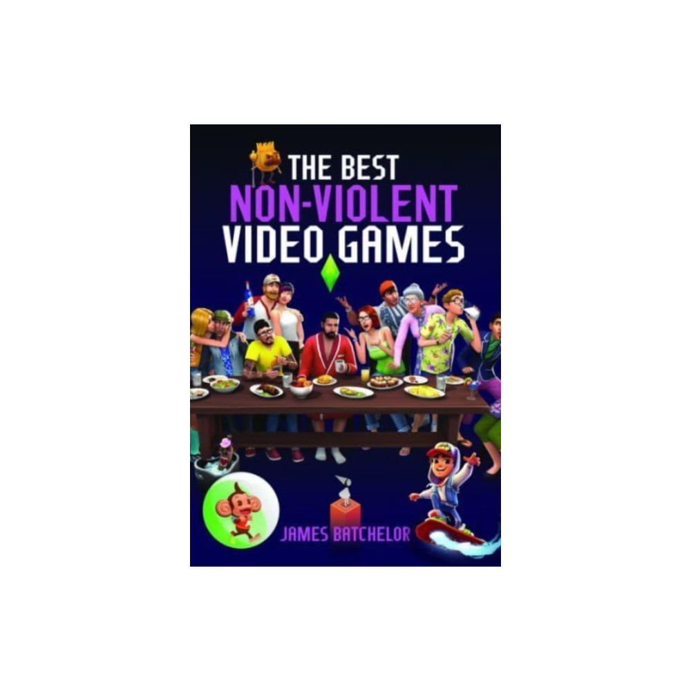 The Best Non-Violent Video Games (inbunden, english) Pen & Sword Books Ltd