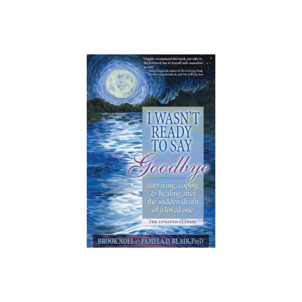 I Wasn't Ready to Say Goodbye (häftad, english) Sourcebooks, Inc