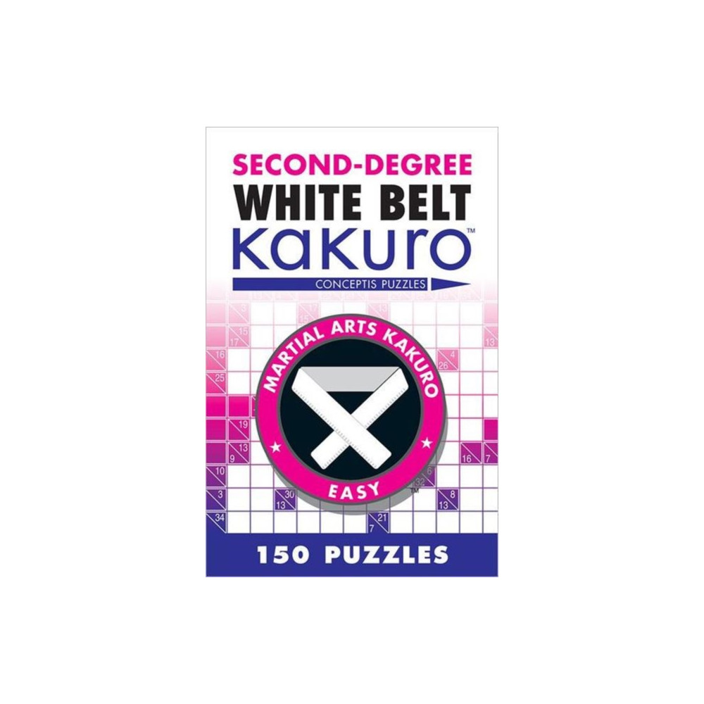 Second-Degree White Belt Kakuro (häftad, eng)