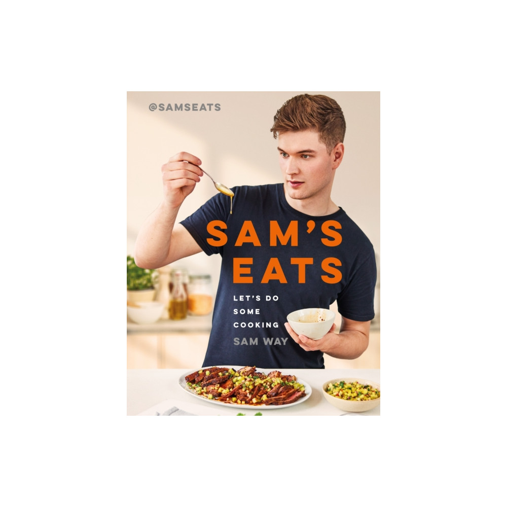 Sam's Eats - Let's Do Some Cooking (inbunden, eng)