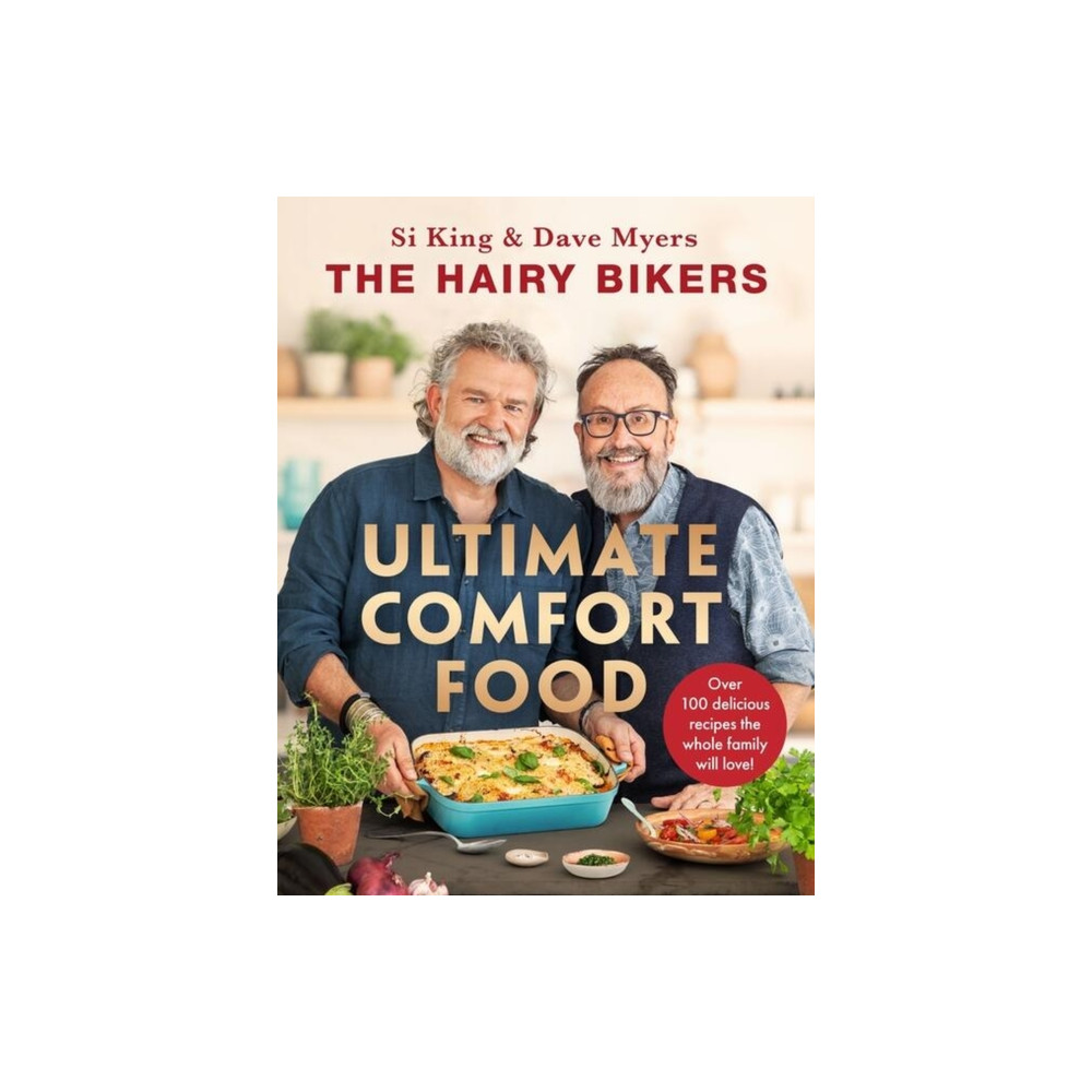 The Hairy Bikers' Ultimate Comfort Food (inbunden, eng)