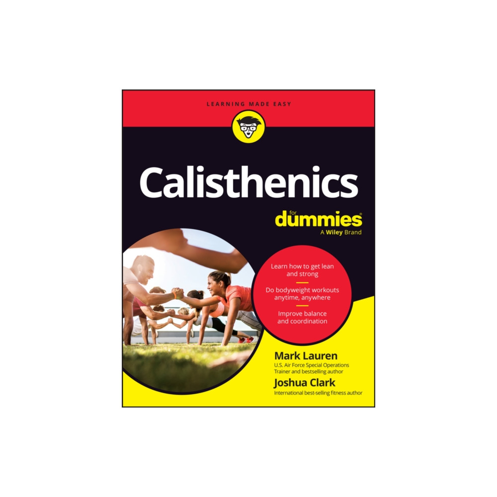 Calisthenics For Dummies (häftad, english) John Wiley & Sons Inc