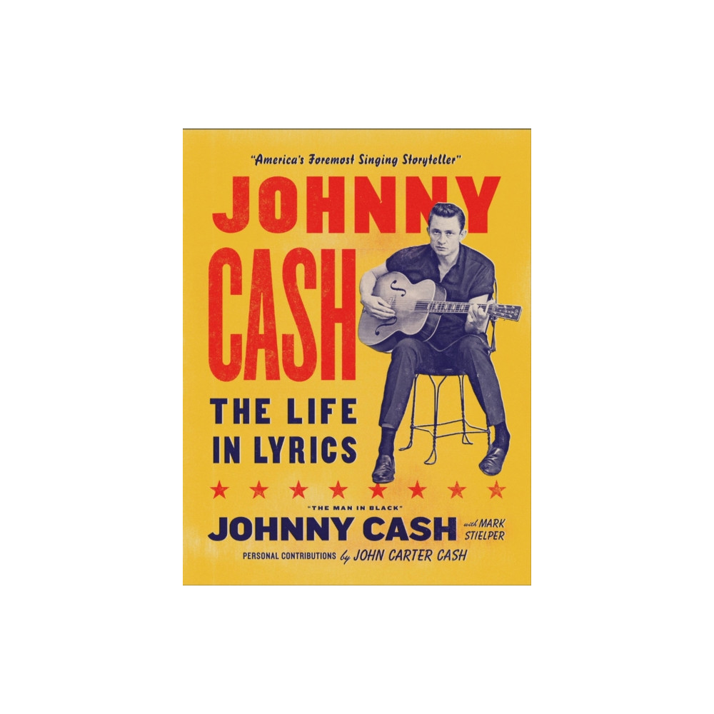Johnny Cash: The Life in Lyrics (inbunden, eng)