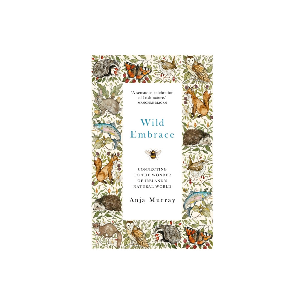 Wild Embrace (inbunden, english) Hachette Books Ireland