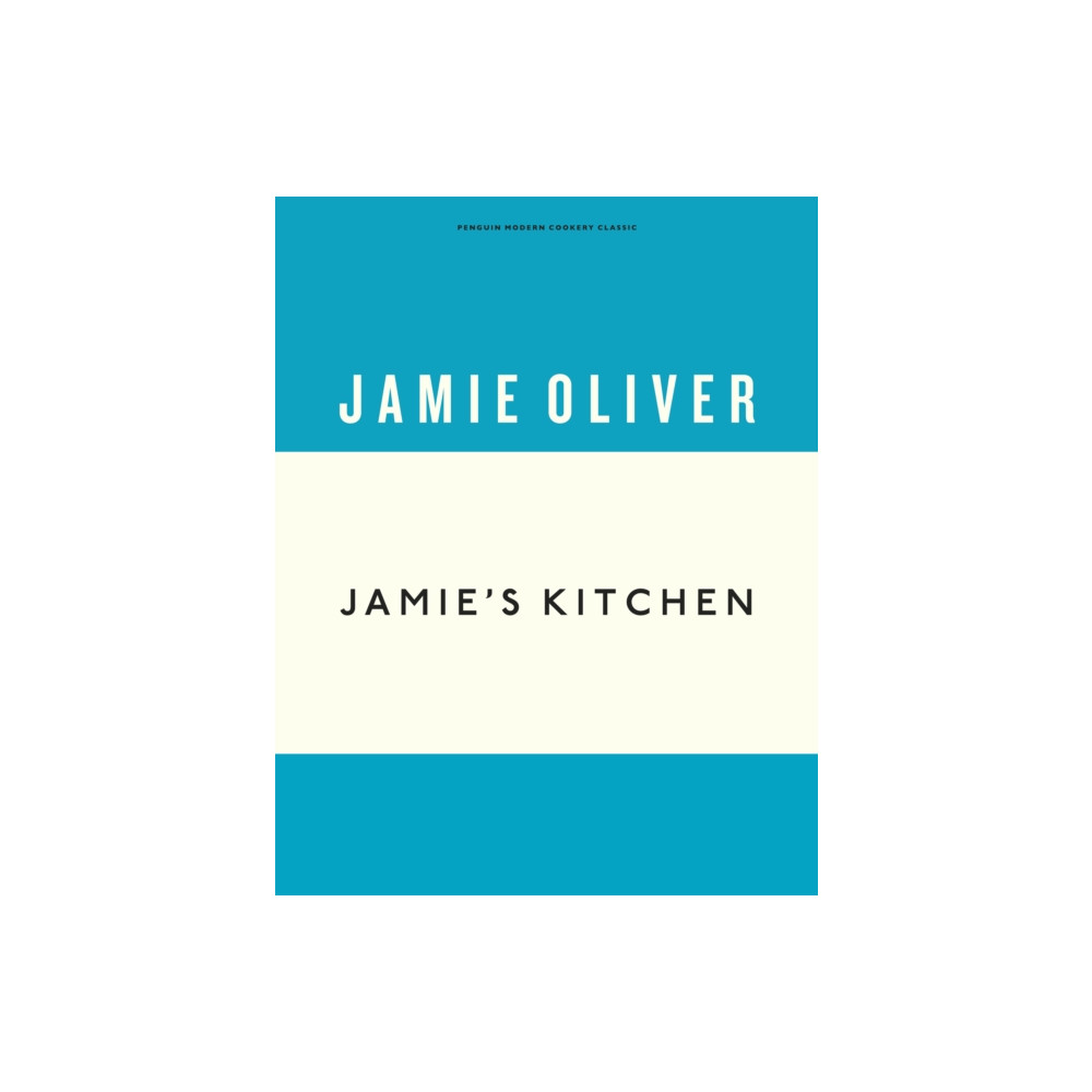 Jamie's Kitchen (inbunden, english) Penguin books ltd