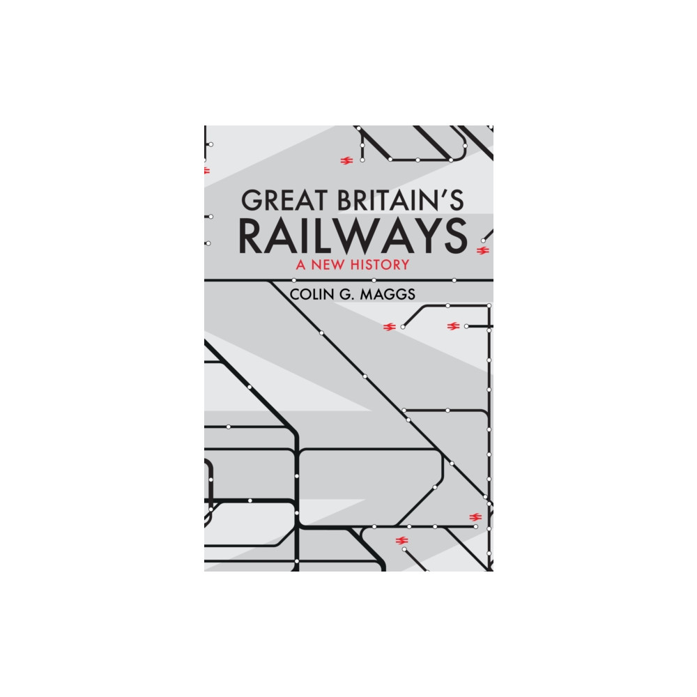 Great Britain's Railways (häftad, english) Amberley Publishing