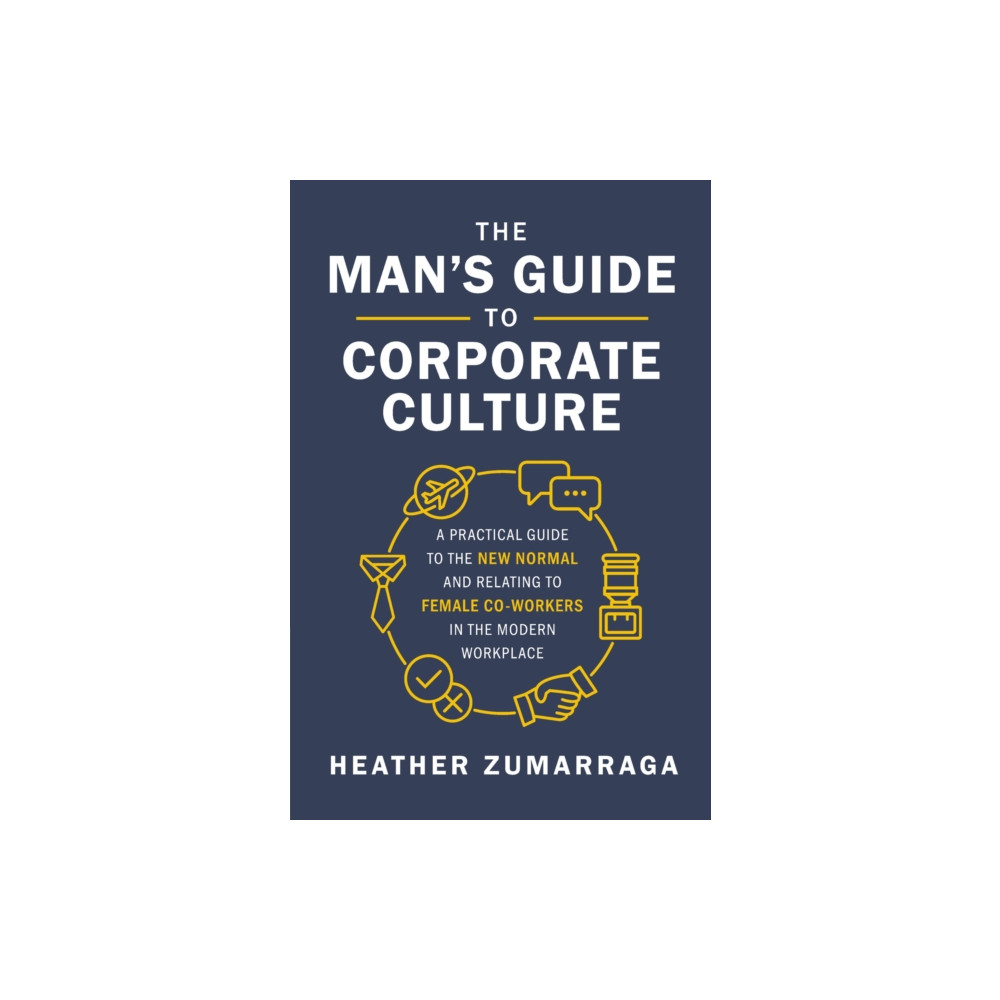 The Man's Guide to Corporate Culture (inbunden, english) HarperCollins Focus