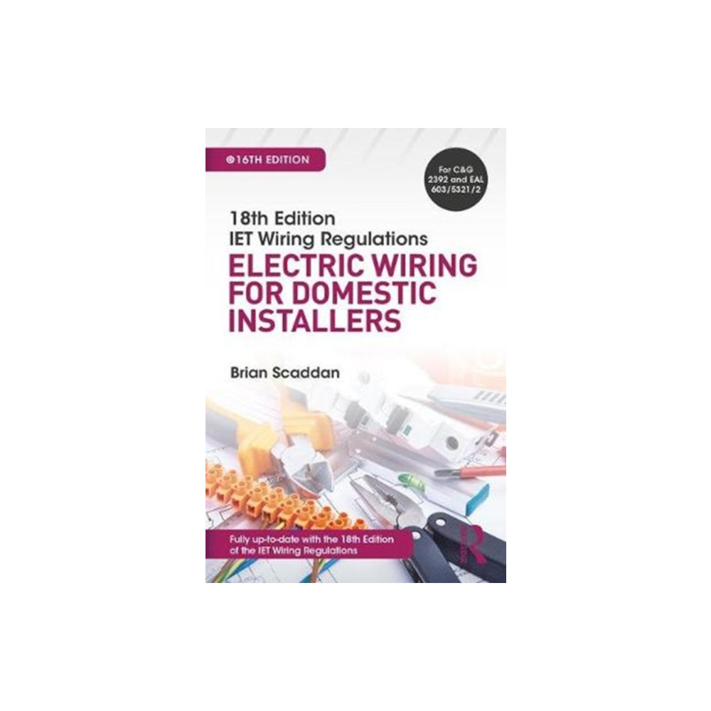 IET Wiring Regulations: Electric Wiring for Domestic Installers (häftad, english) Taylor & francis ltd