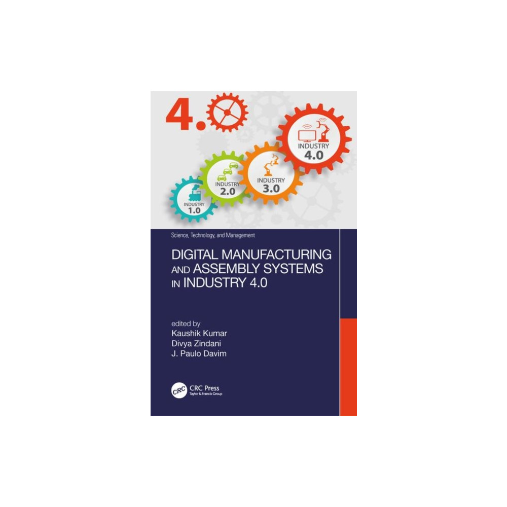Digital Manufacturing and Assembly Systems in Industry 4.0 (inbunden, english) Taylor & francis ltd