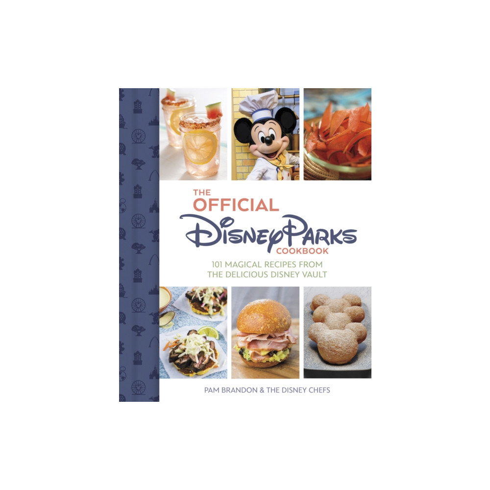 The Official Disney Parks Cookbook (inbunden, english) Disney Book Publishing Inc.
