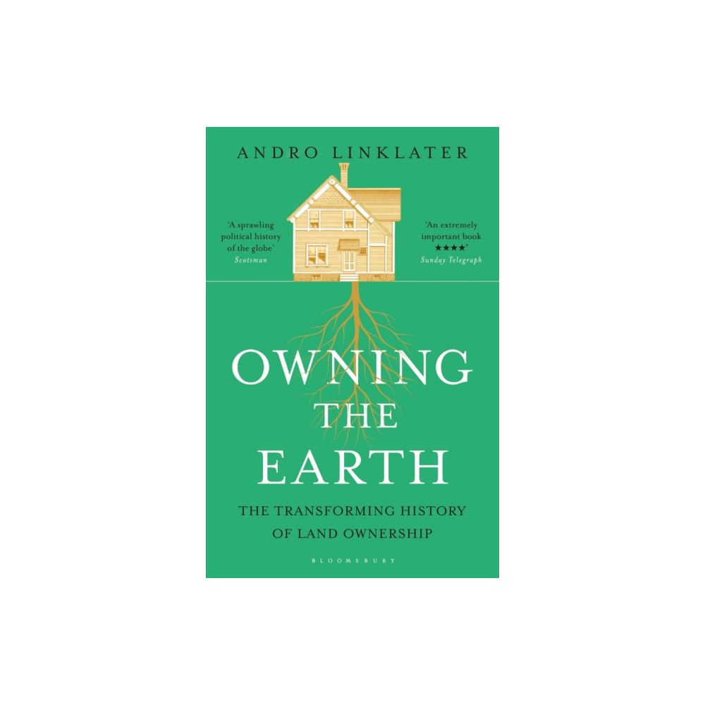 Owning the Earth (häftad, english) Bloomsbury Publishing PLC