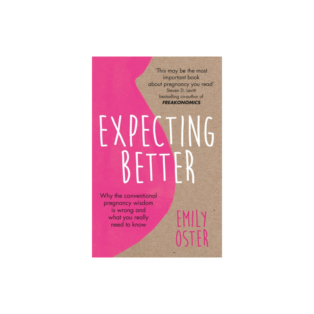 Expecting Better (häftad, english) Orion Publishing Co