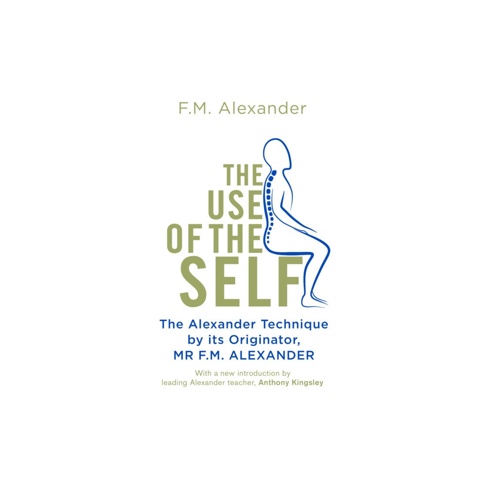 The Use Of The Self (häftad, english) Orion Publishing Co