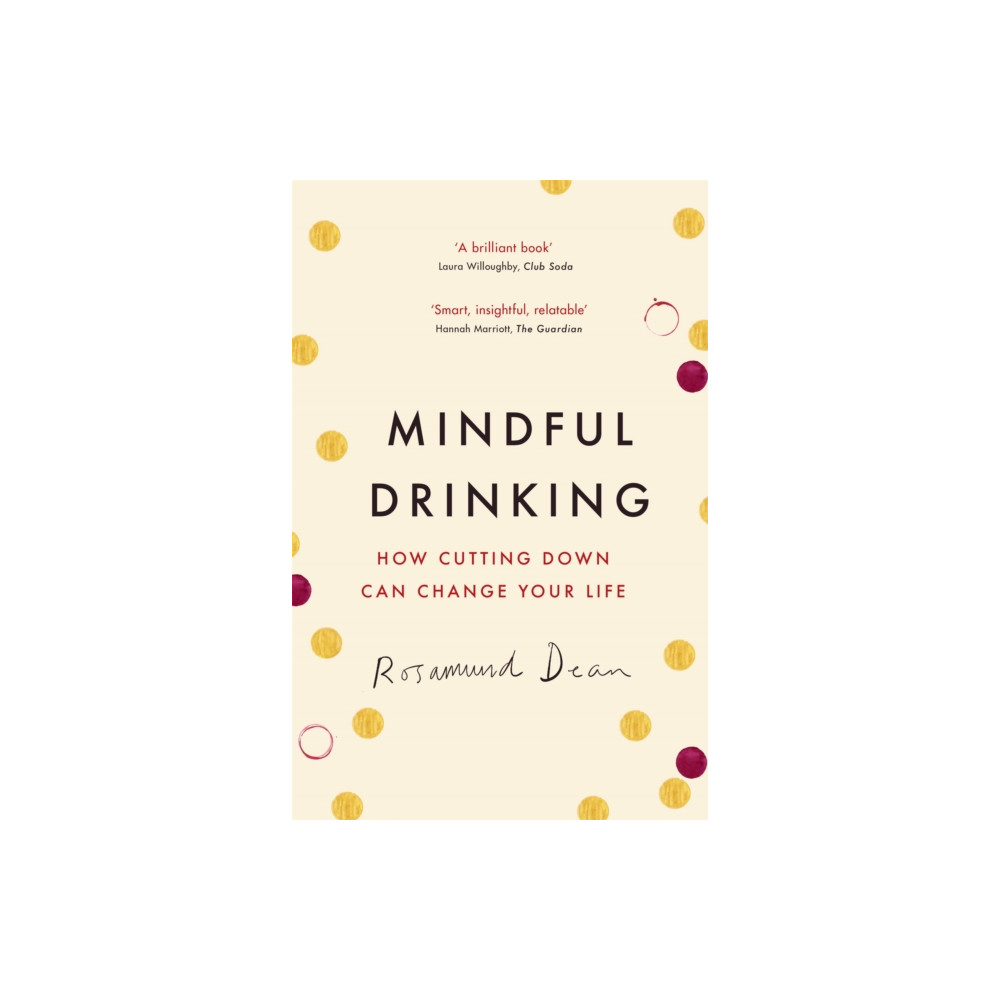 Mindful Drinking (häftad, english) Orion Publishing Co