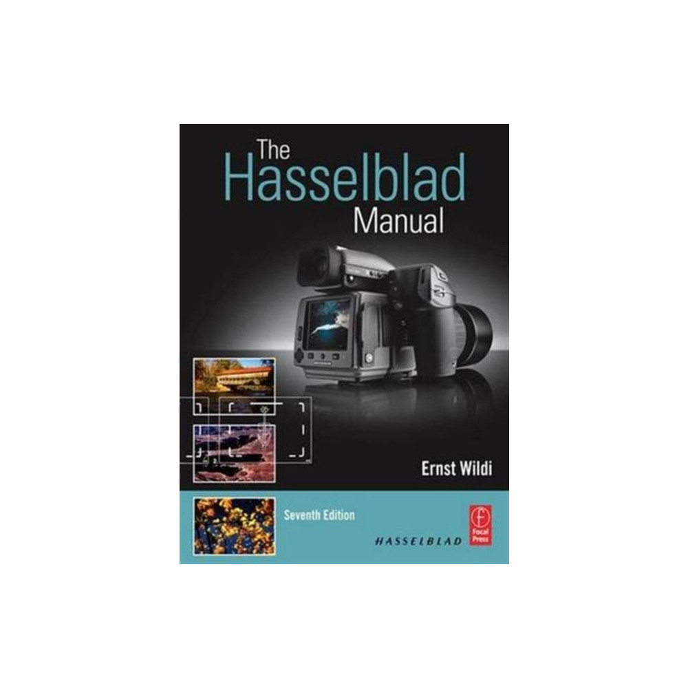The Hasselblad Manual (häftad, english) Taylor & francis ltd