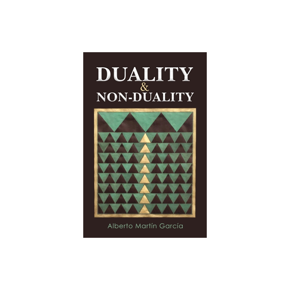 Austin Macauley Publishers Duality & Non-Duality (häftad, eng)