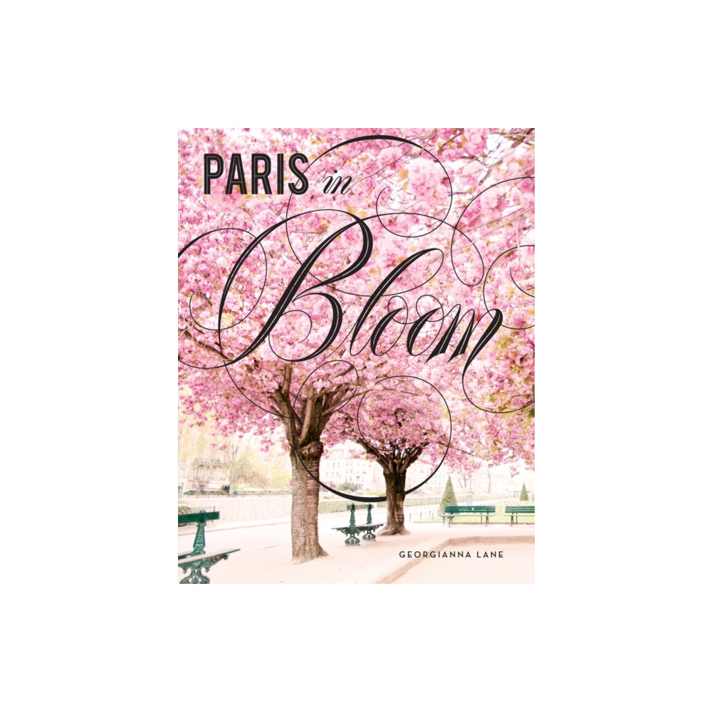 Paris in Bloom (inbunden, english) Abrams