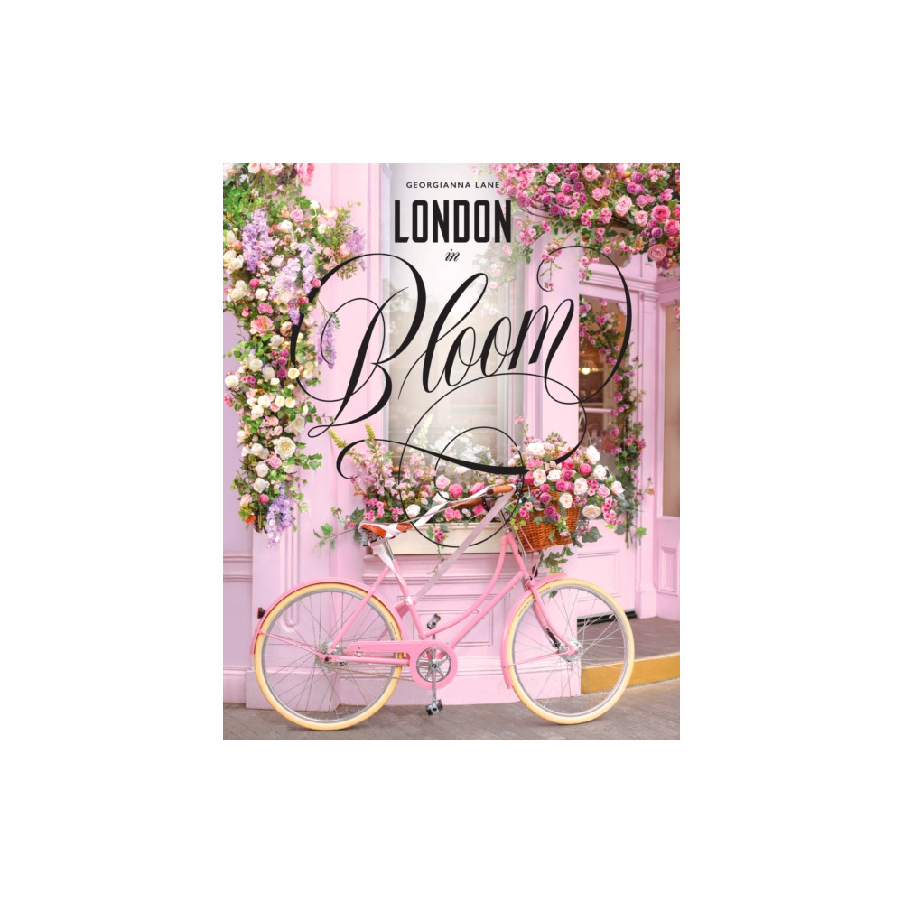 London in Bloom (inbunden, english) Abrams