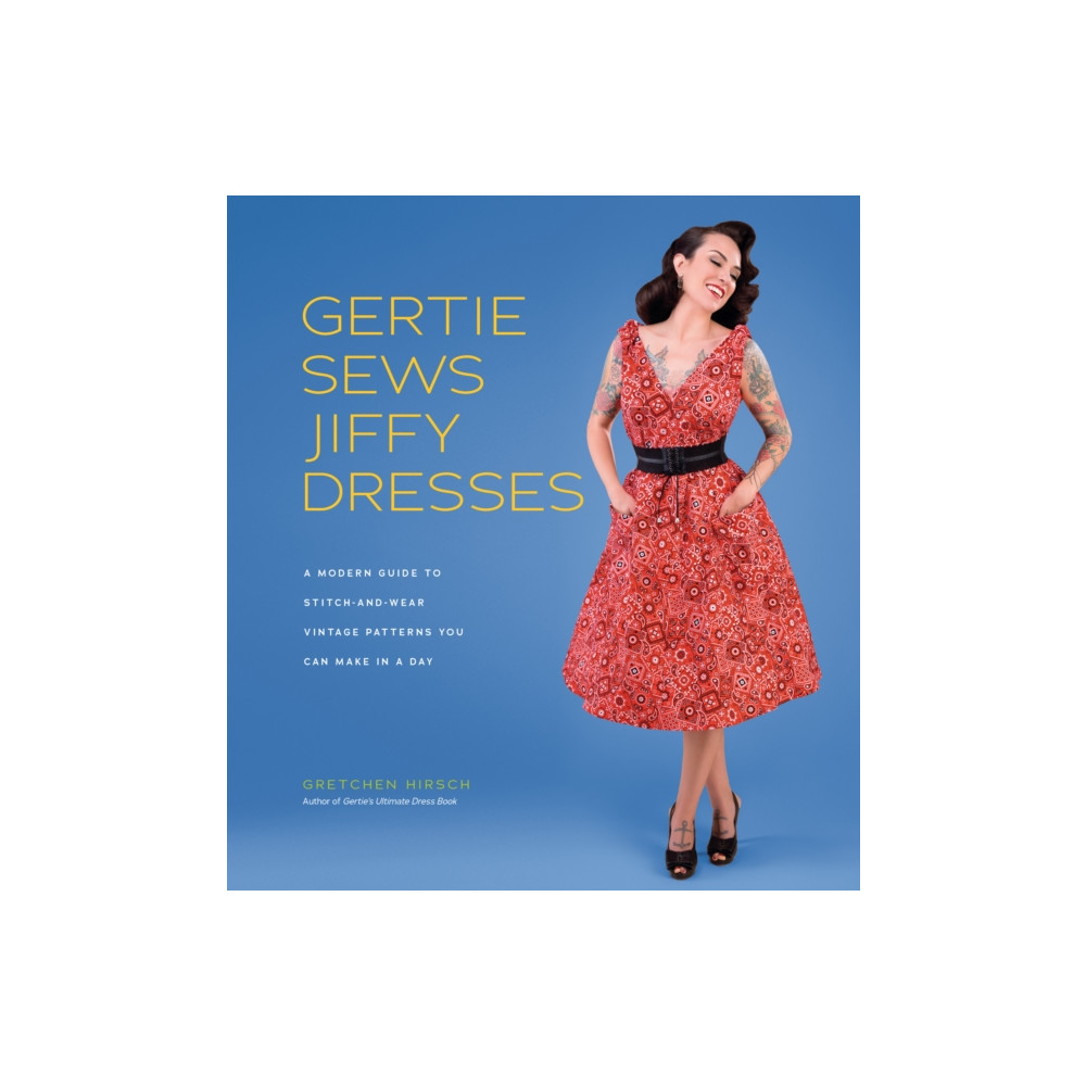 Gertie Sews Jiffy Dresses (inbunden, english) Abrams
