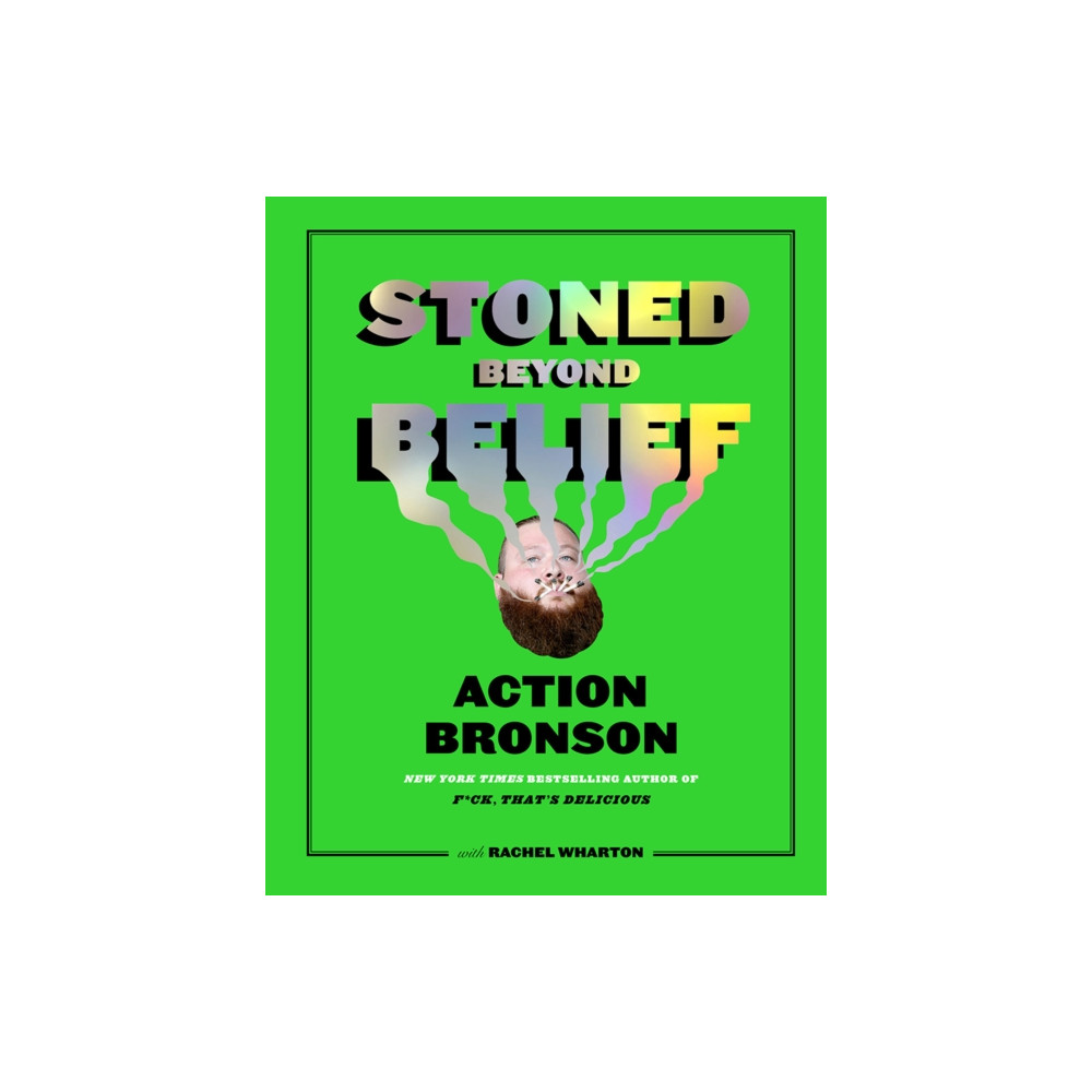 Stoned Beyond Belief (inbunden, eng)
