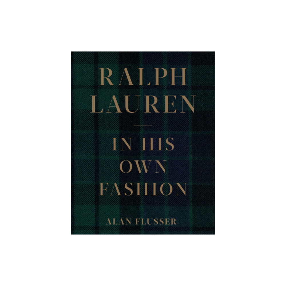 Ralph Lauren: In His Own Fashion (inbunden, english) Abrams