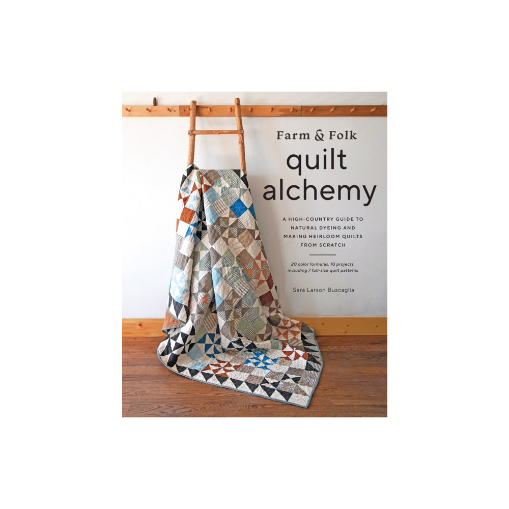 Farm & Folk Quilt Alchemy (inbunden, english) Abrams