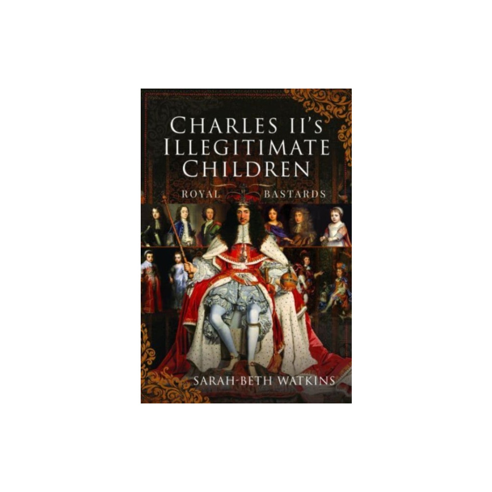 Charles II's Illegitimate Children (inbunden, eng)