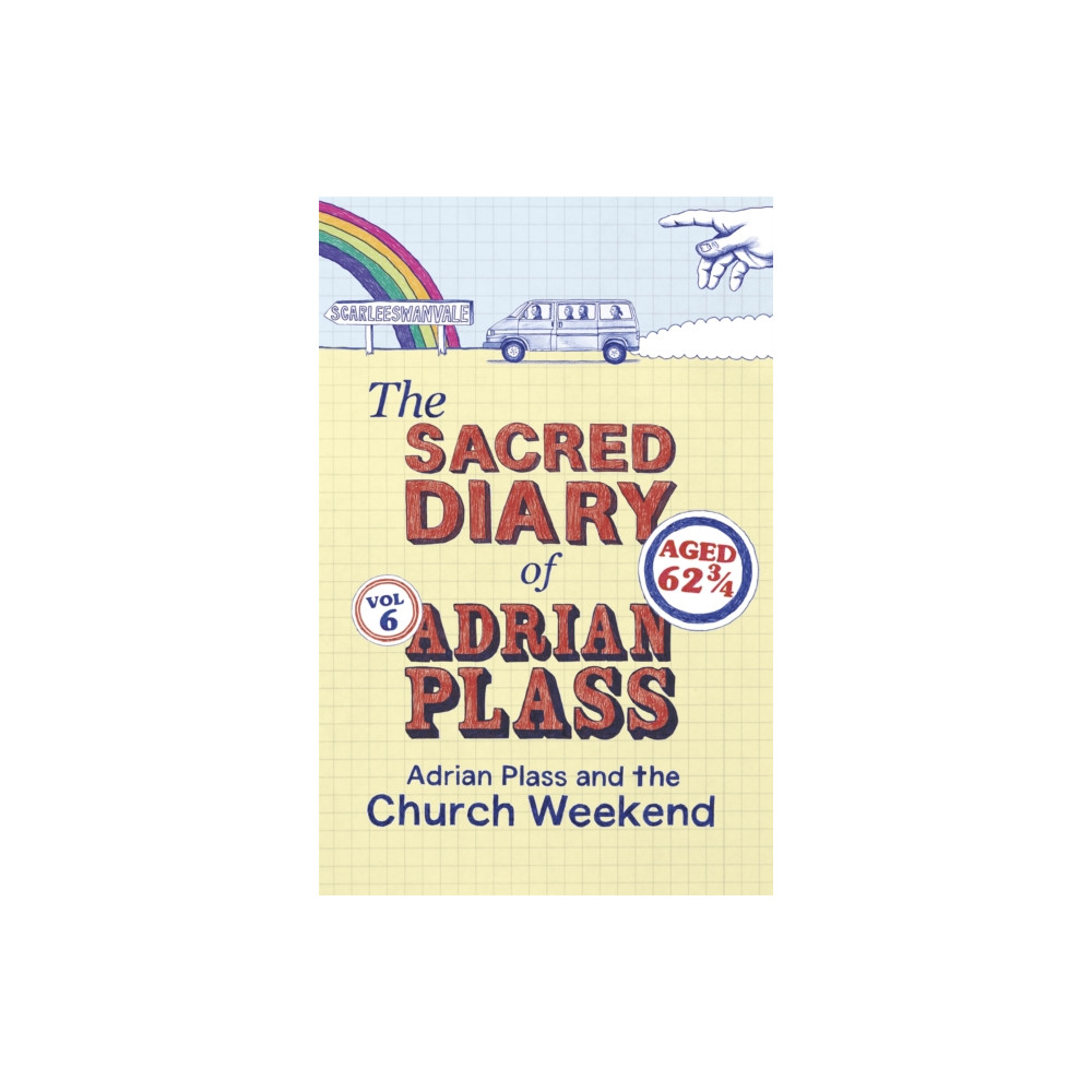 The Sacred Diary of Adrian Plass: Adrian Plass and the Church Weekend (häftad, eng)