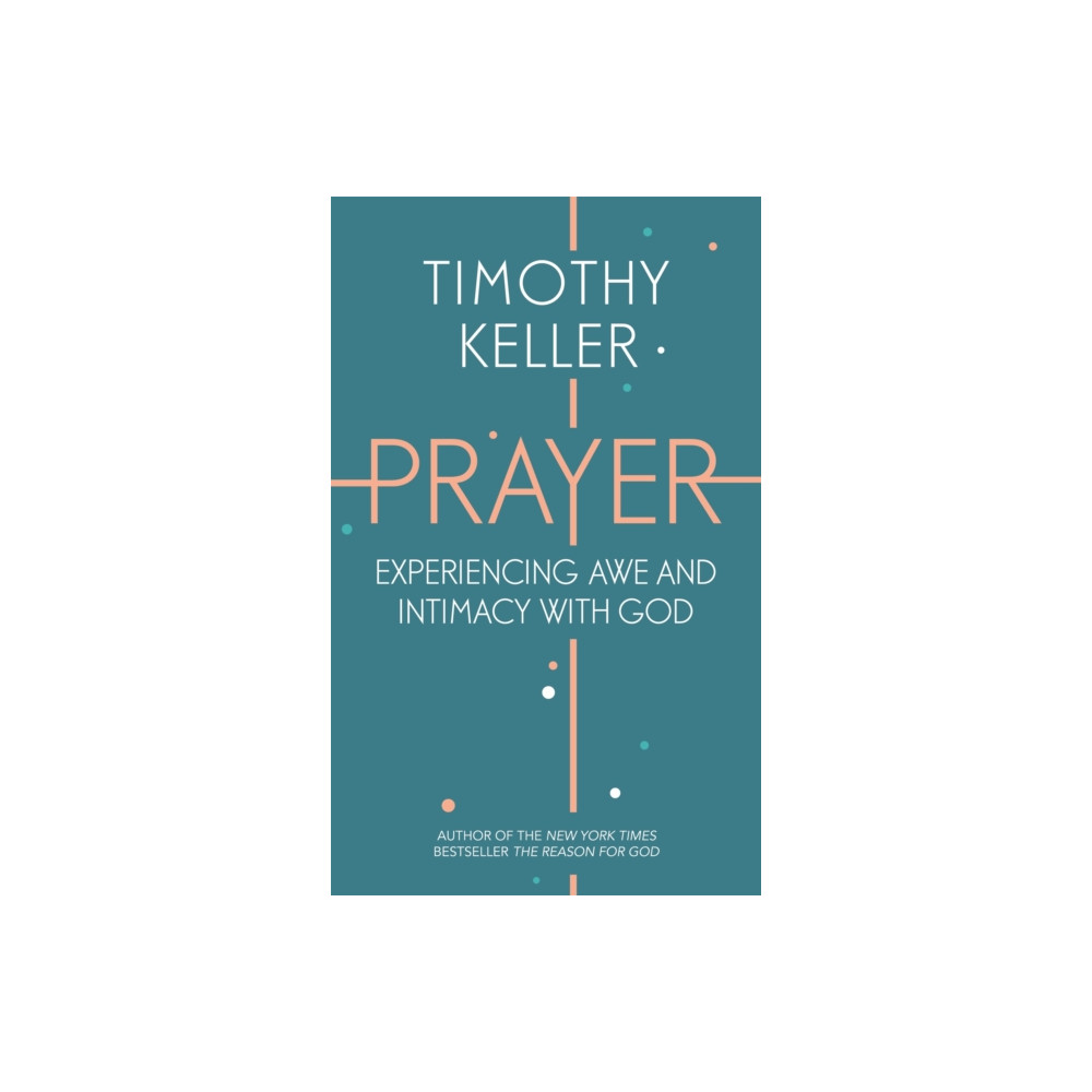 Prayer (häftad, english) John Murray Press