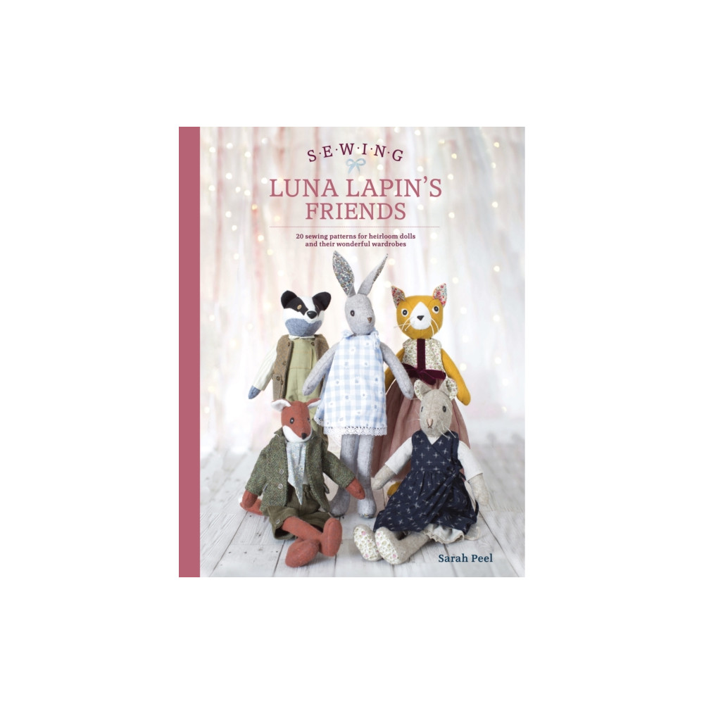 Sewing Luna Lapin's Friends (häftad, english) David & Charles