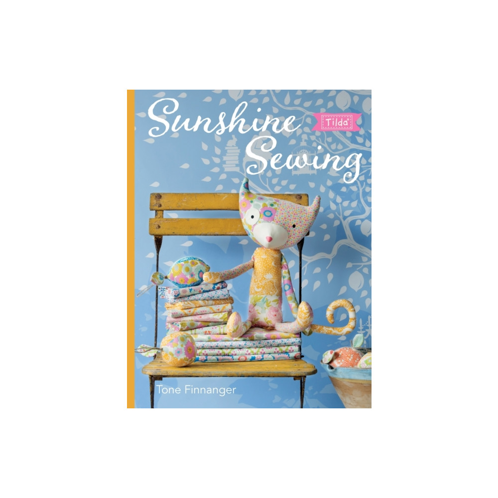 Tilda Sunshine Sewing (häftad, english) David & Charles