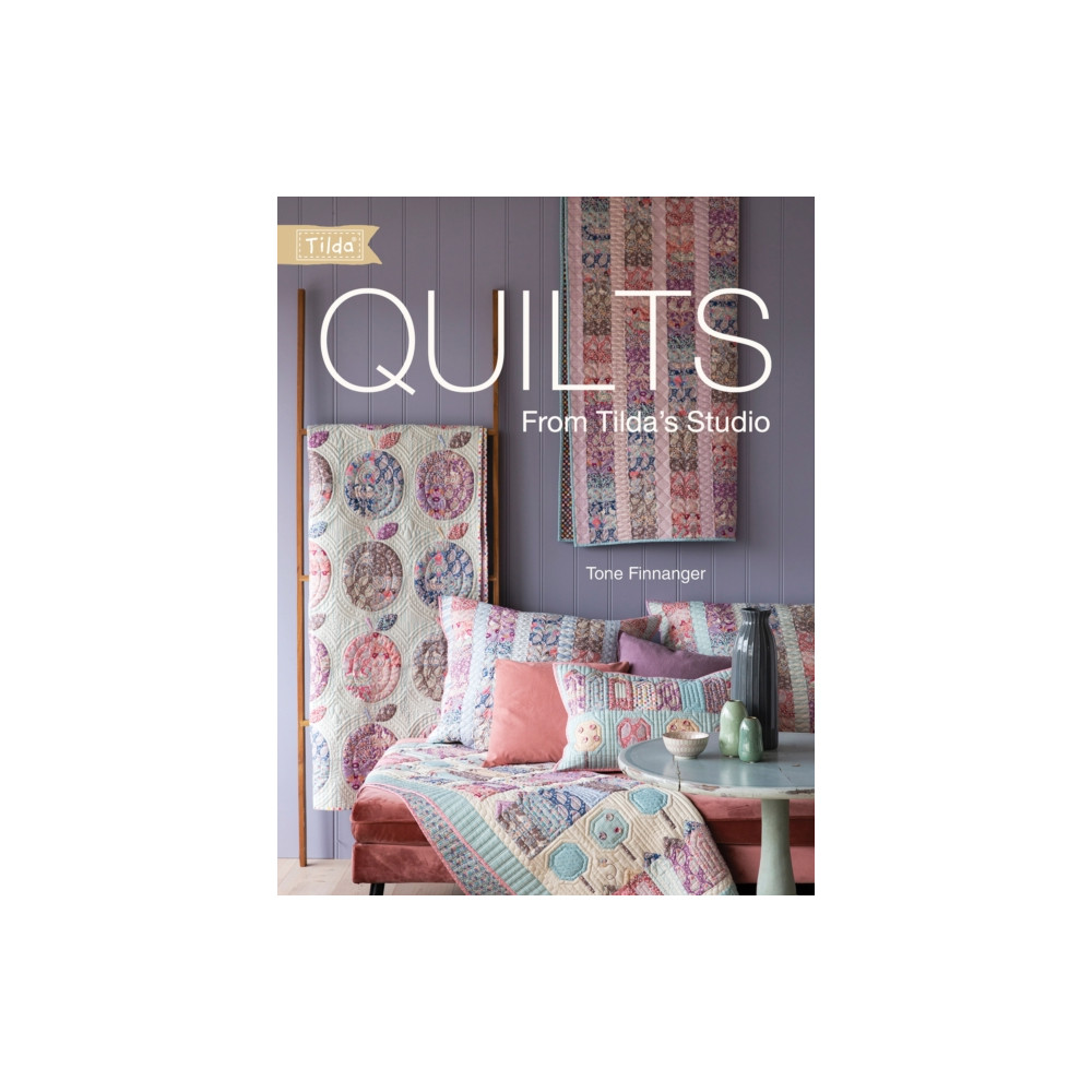 Quilts from Tilda's Studio (häftad, english) David & Charles