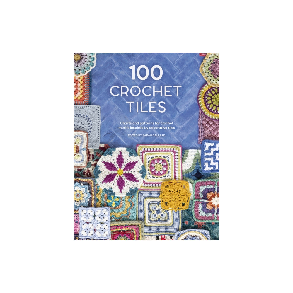 100 Crochet Tiles (häftad, english) David & Charles