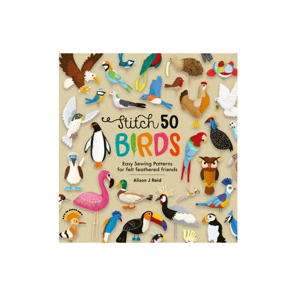 Stitch 50 Birds (inbunden, english) David & Charles