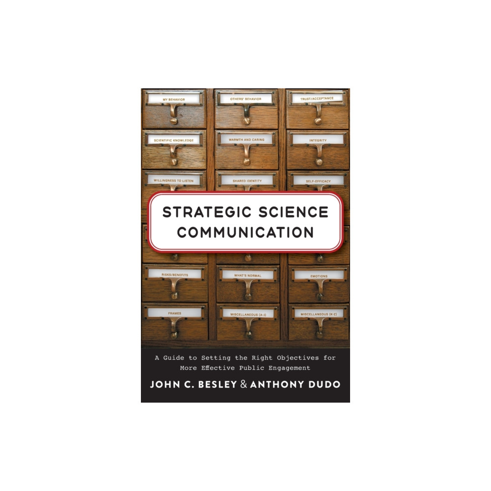 Strategic Science Communication (häftad, english) Johns Hopkins University Press