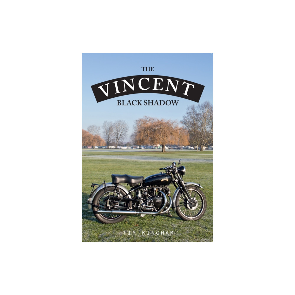 The Vincent Black Shadow (häftad, english) Amberley Publishing