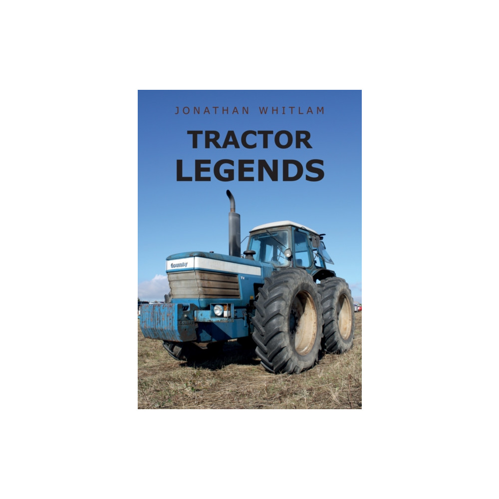 Tractor Legends (häftad, english) Amberley Publishing