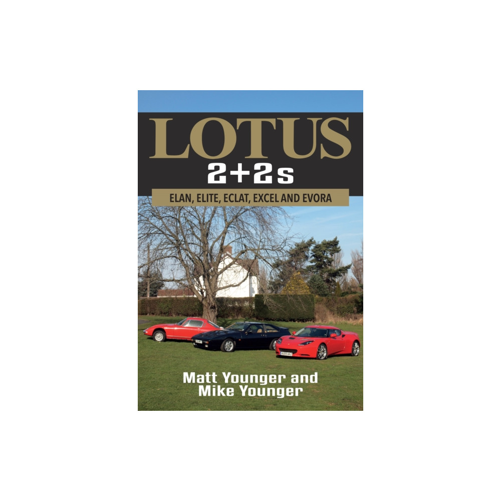 Lotus 2 + 2s (häftad, english) Amberley Publishing