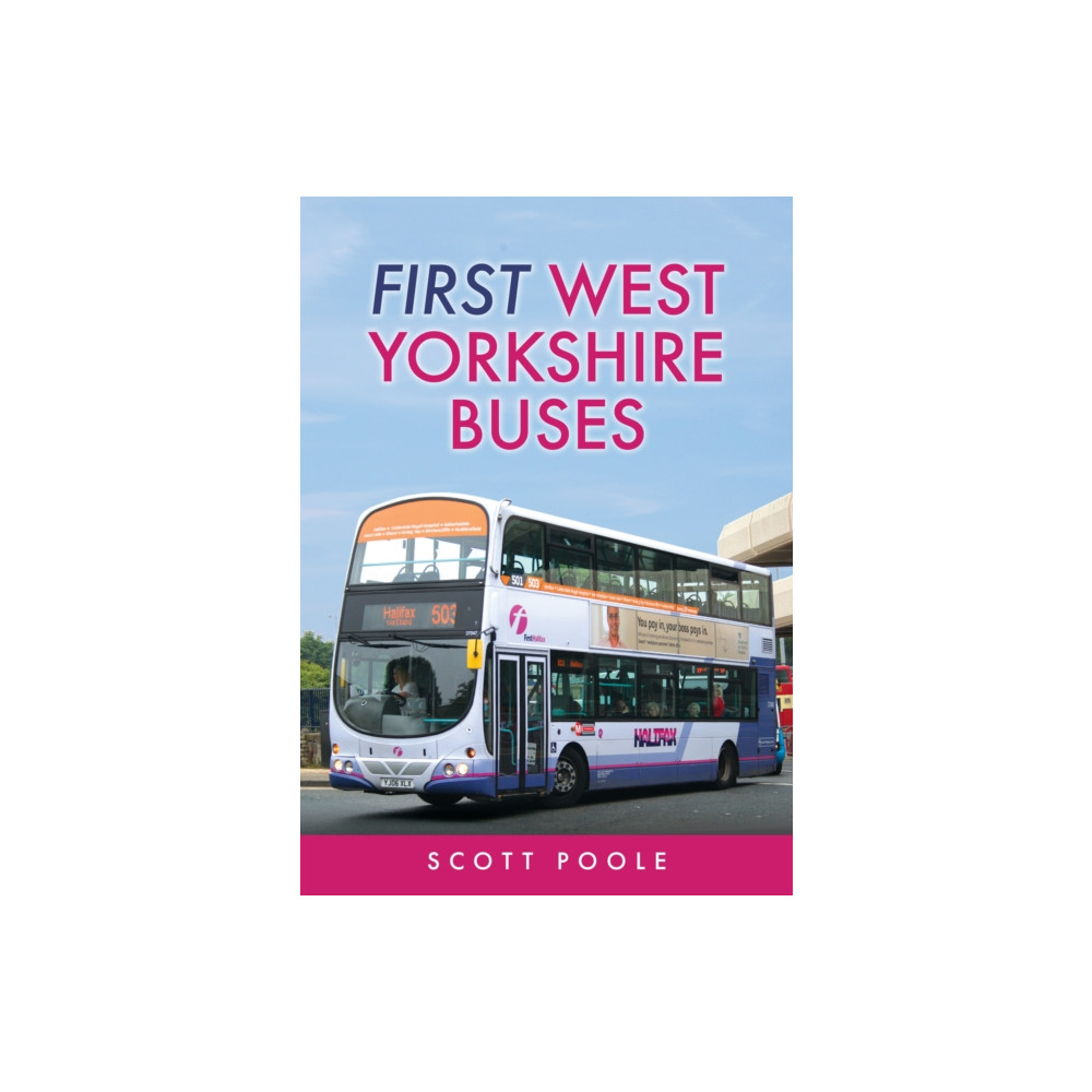 First West Yorkshire Buses (häftad, english) Amberley Publishing