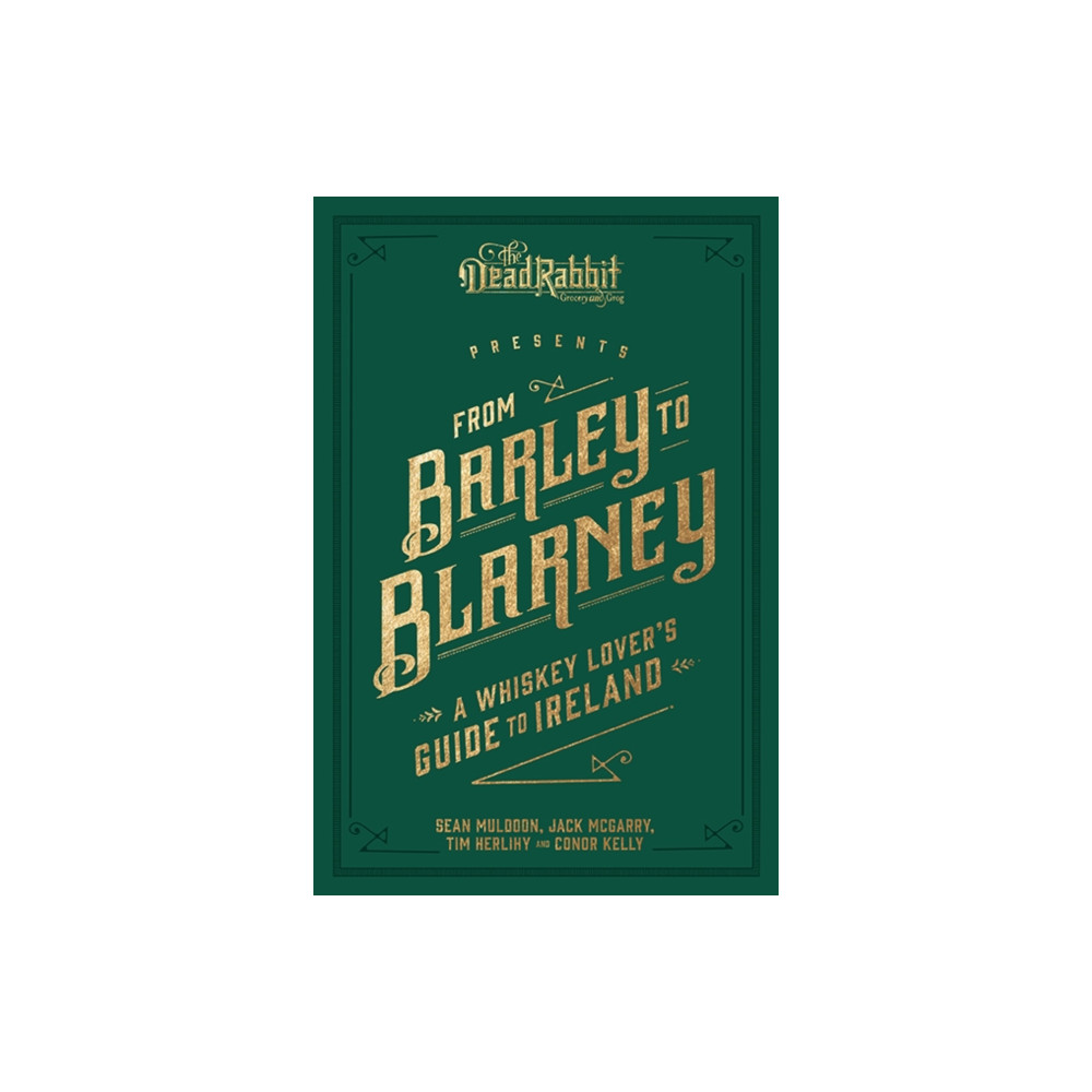From Barley to Blarney (inbunden, english) Andrews McMeel Publishing