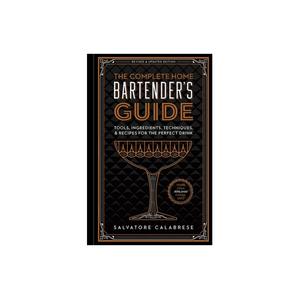 The Complete Home Bartender's Guide (inbunden, eng)