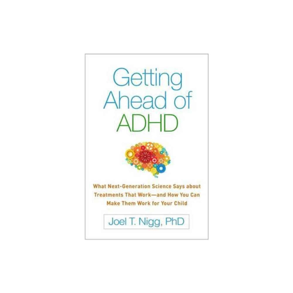 Getting Ahead of ADHD (häftad, english) Guilford Publications