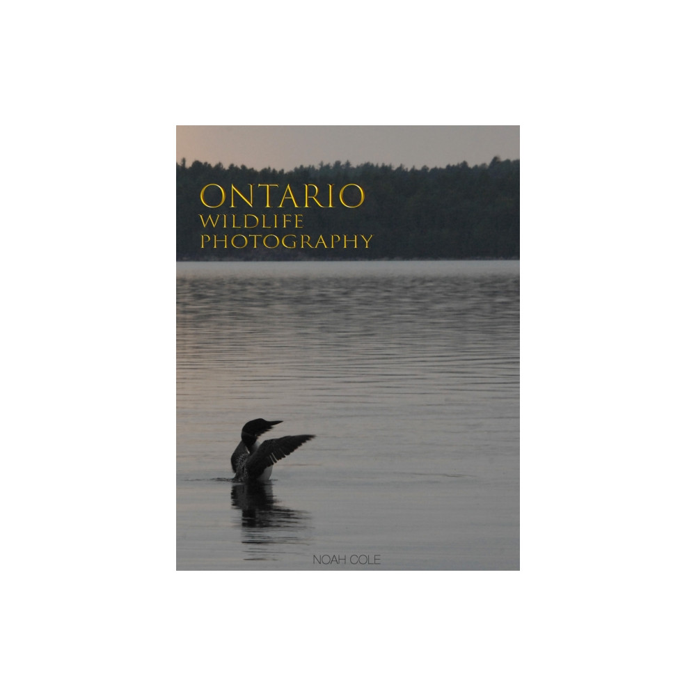 Ontario Wildlife Photography (inbunden, english) Dundurn Group Ltd