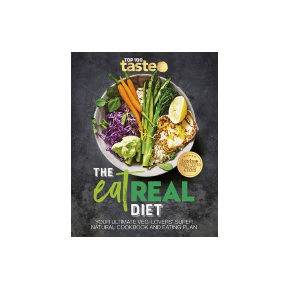The Eat Real Diet (häftad, english) HarperCollins Publishers (Australia) Pty Ltd