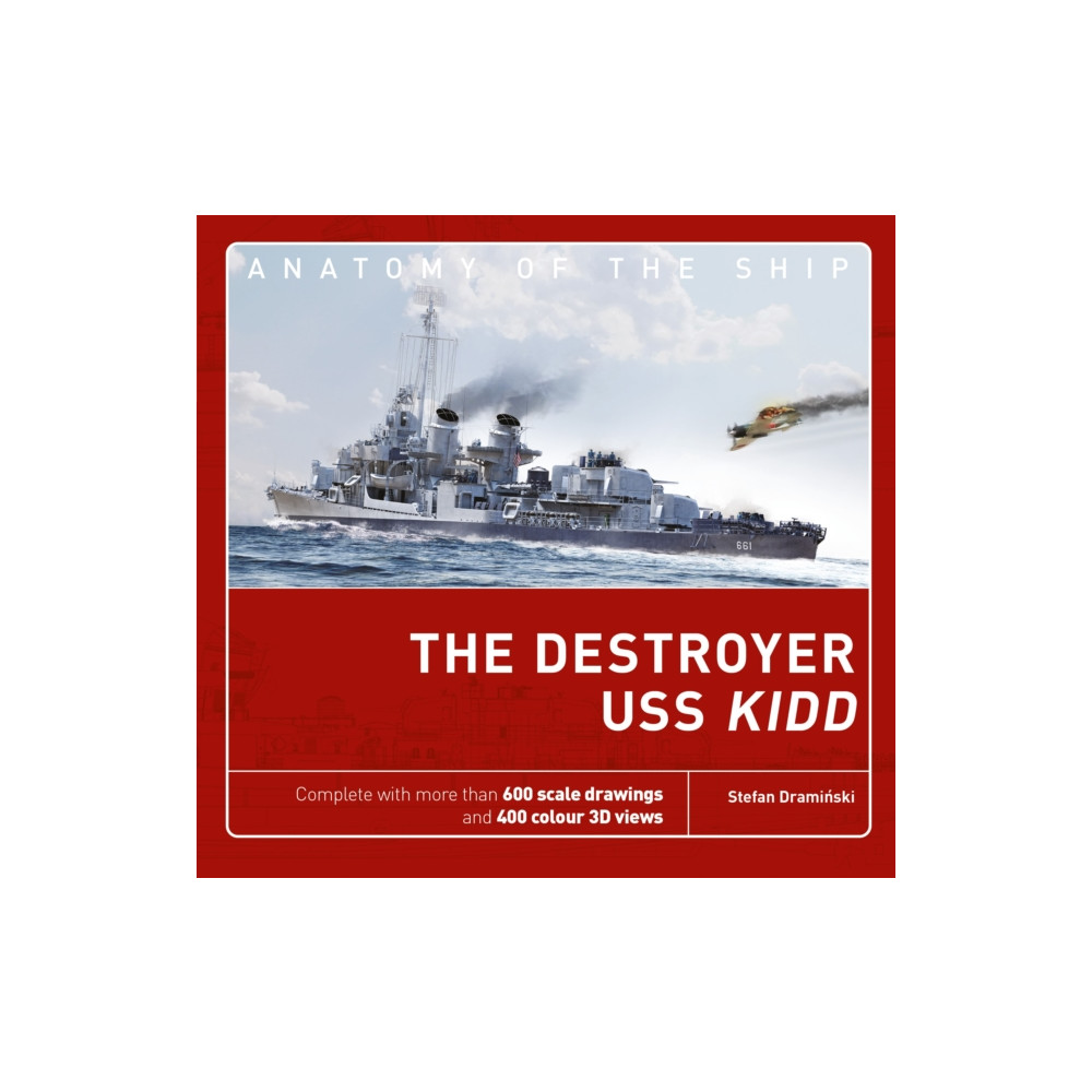 The Destroyer USS Kidd (inbunden, english) Bloomsbury Publishing PLC