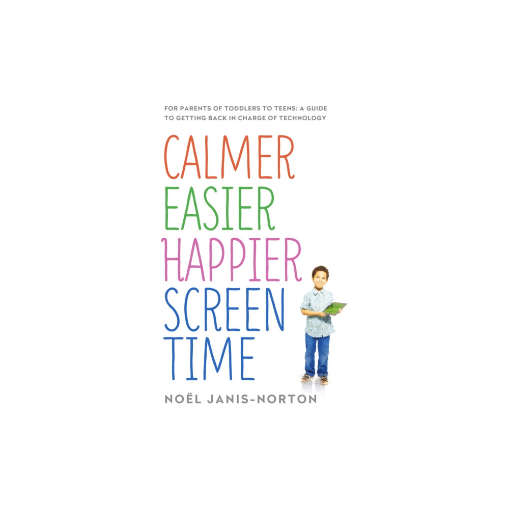 Calmer Easier Happier Screen Time (häftad, english) Hodder & Stoughton